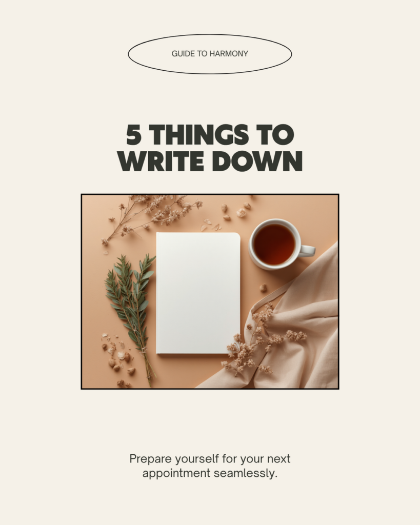 5 Things to Write Down Before Your Next Appointment